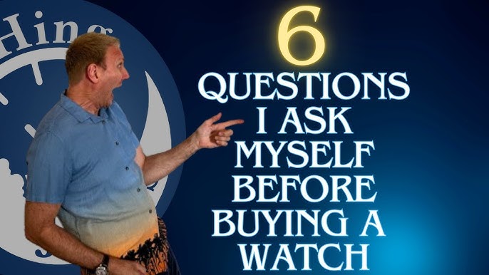 Watch buyer FAQ questions guide